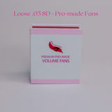 .05 - 8D Loose Pro-Made Handmade Fans